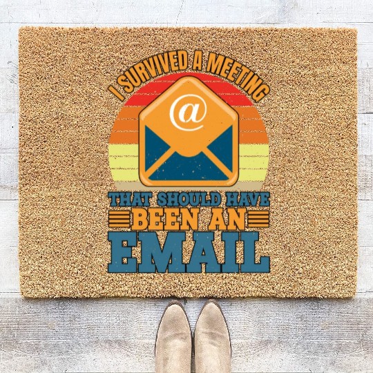 I Survived Another Meeting 10 Coir Doormats