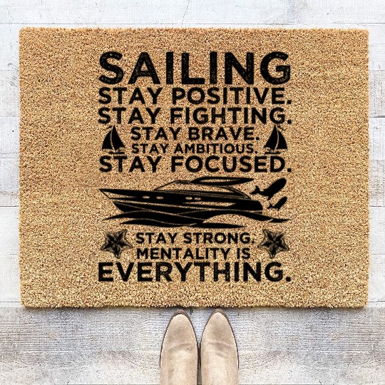 Sailing Stay Positive Stay Brave Coir Doormats