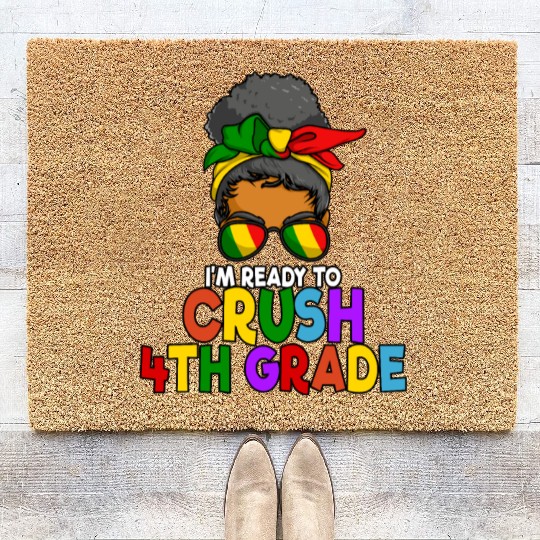 Juneteenth Messy Bun I'm Ready To Crush 4th Grade Coir Doormats
