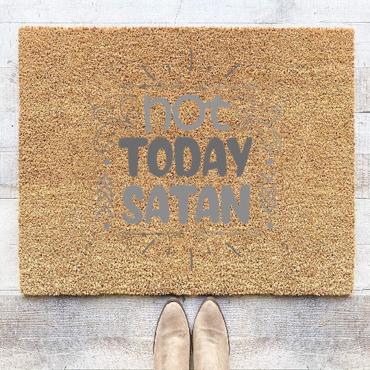 Christianity Not Today Satan Christian Gift Idea Coir Doormats