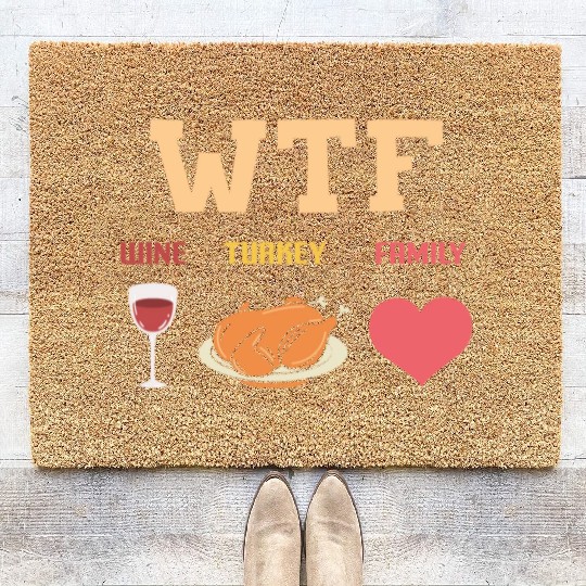 WTF - Wine Turkey Family Coir Doormats
