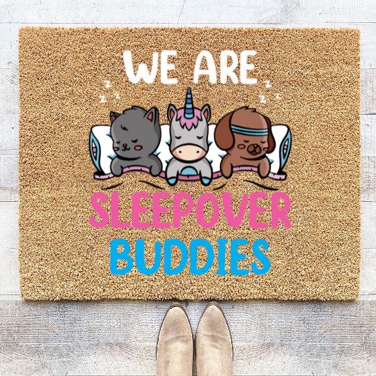 We Are Sleepover Buddies Cute Party Overnight Coir Doormats