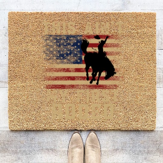 THIS AIN'T MY FIRST RODEO Coir Doormats