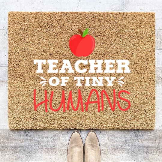 Teacher of Tiny Humans Kindergarten PreK Teacher Coir Doormats