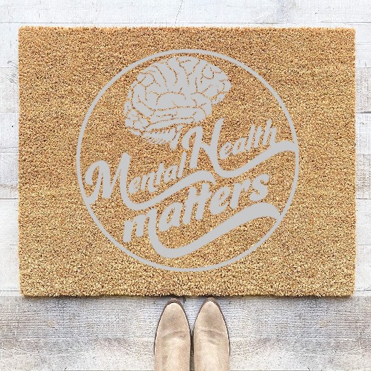 mental health matters quote Coir Doormats