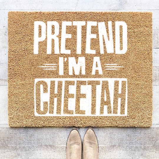 Pretend I'm A Cheetah Easy Lazy Halloween Costume Coir Doormats