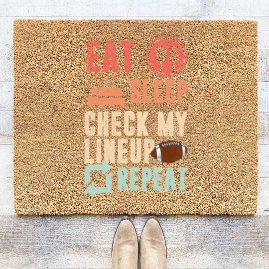 Eat sleep check my lineup repeat fantasy football Coir Doormats
