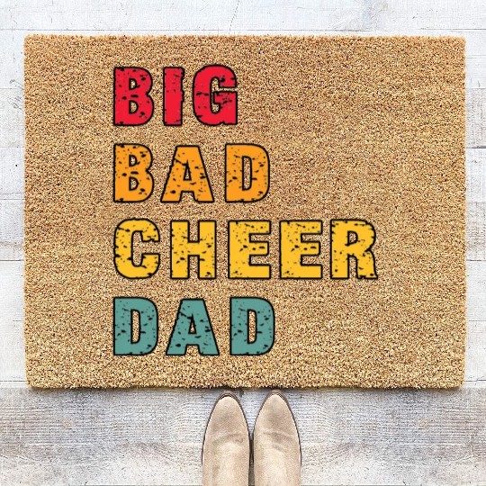 Big Bad Cheer Dad Funny Parent Father Awesome Coir Doormats
