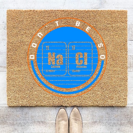 Chemical Element Na Cl Coir Doormats, Don't Be So Salty