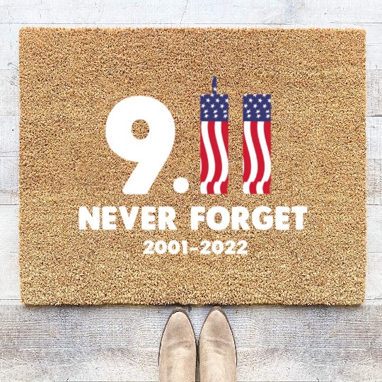 911 Never Forget 2001-2022 Patriot day Coir Doormats