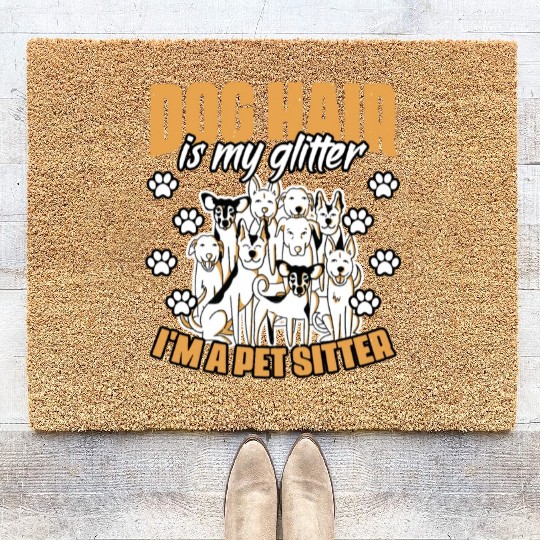 Dog Hair Is My Glitter Funny Animal Sitting For A Coir Doormats