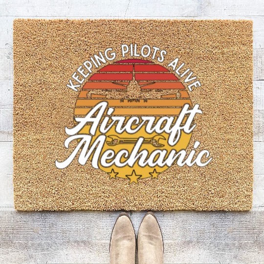 Aircraft Mechanic Keeping Pilots Alive Retro Fix Coir Doormats