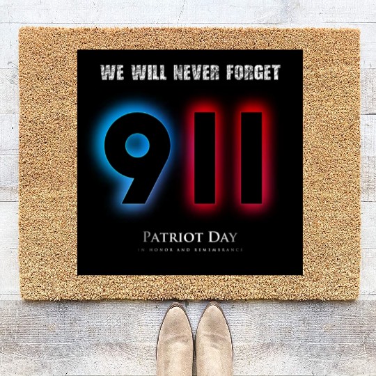 We will never forget Patriot Day 9-11/ twin towers Coir Doormats