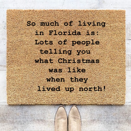 I've heard there's a Christmas Wonderland up North Coir Doormats
