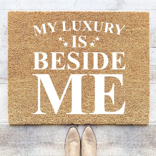 Couple Partner Saying My Luxury is beside me Coir Doormats