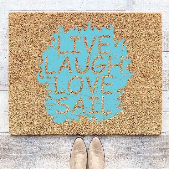 Live laugh Love Sail Sailing Boat Sport Coir Doormats