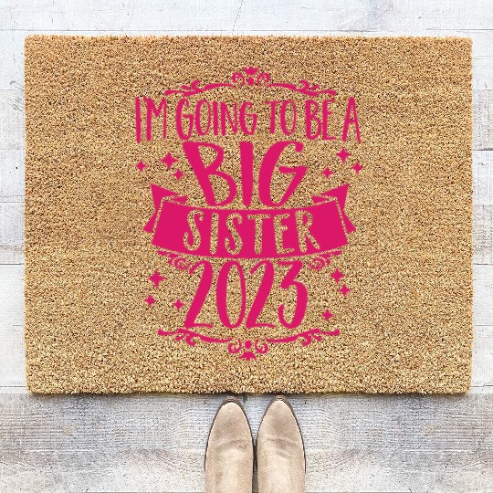 Going to be a Big Sister 2023 Pregnancy Big Sis Coir Doormats
