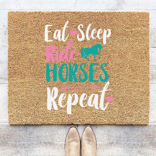 Cute Eat Sleep Ride Horses Repeat Equestrian Coir Doormats