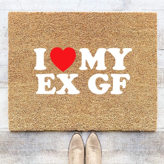 Funny I Heart My Ex GF I Love My Ex Girlfriend Coir Doormats