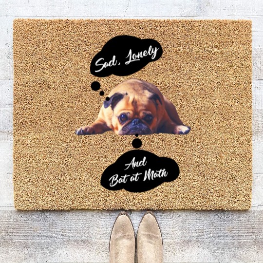 Sad Lonely And Bad At Math, Funny styles, Coir Doormats