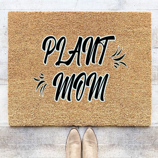 Plant mom Coir Doormats - women Coir Doormats for plants lover