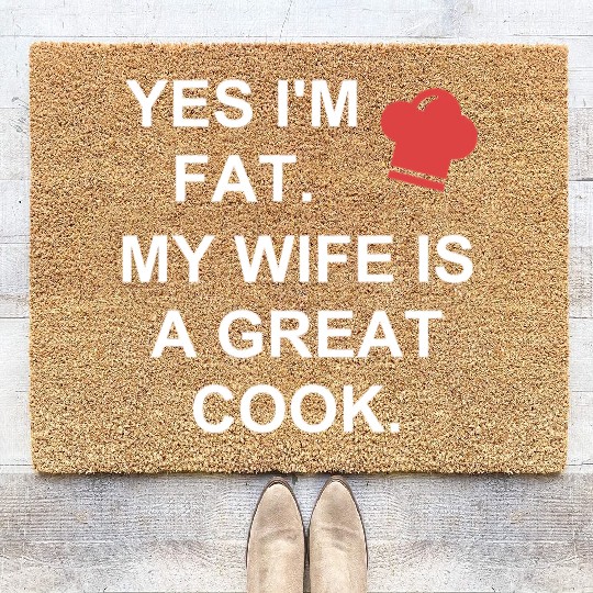 Funny Cooking Coir Doormats My Wife Is A Great Cook Chef