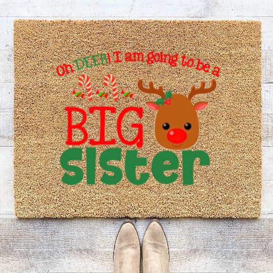 Oh Deer I am going to be a Big Sister Coir Doormats
