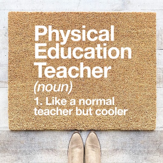 Physical Education Teacher Definition Sports P E S Coir Doormats