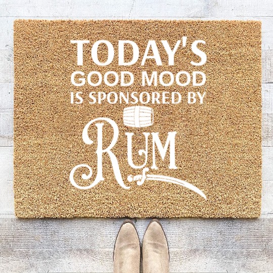 Today's Good Mood is Sponsored By Rum Coir Doormats