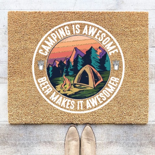 Camping Is Awesome, Beer Makes It Awesomer Coir Doormats