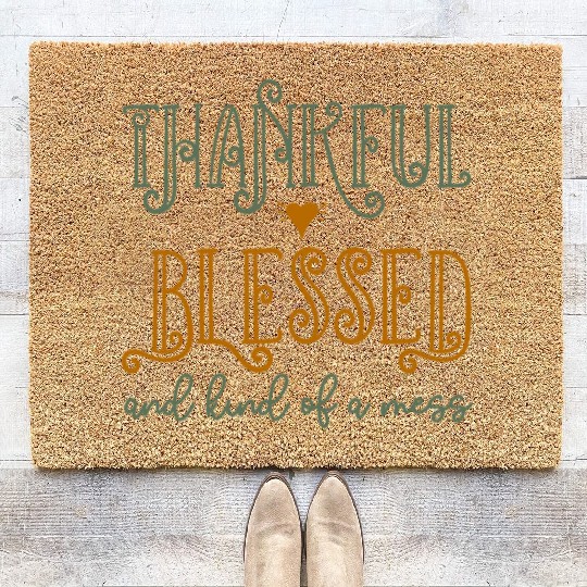 Funny Thanksgiving Thankful Blessed And Kind Of a Coir Doormats