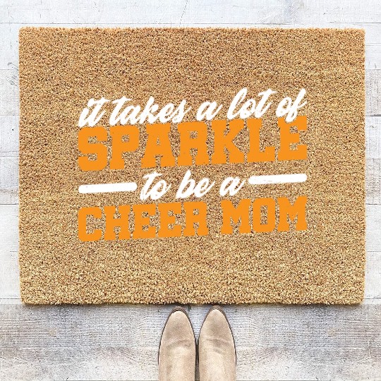 It Takes A Lot Of Sparkle To Be A Cheer Mom 3 Coir Doormats