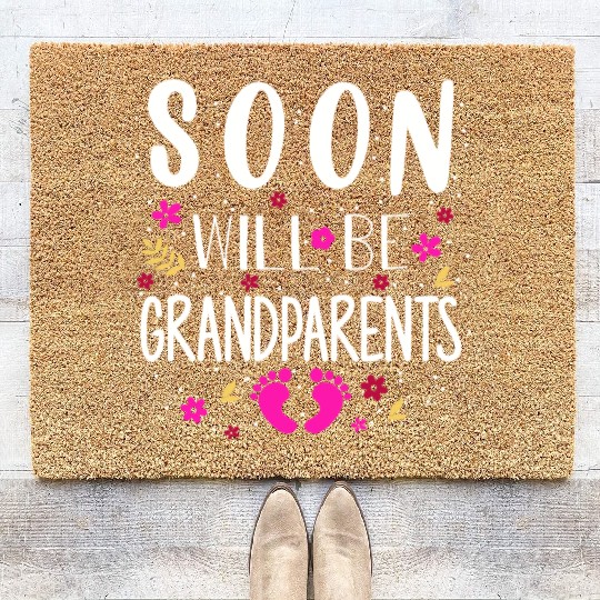 We Will Soon Become Grandparents, Be Grandparents Coir Doormats