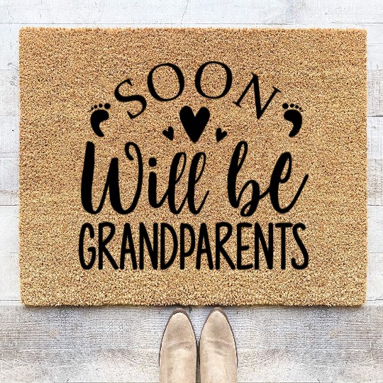 We Will Soon Become Grandparents, Be Grandparents Coir Doormats