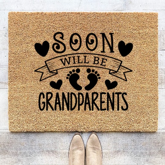 We Will Soon Become Grandparents, Be Grandparents Coir Doormats