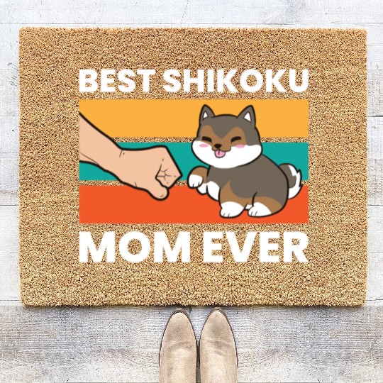 Best Shikoku Mom Ever Kochi Ken Dog Japan Shikoku Coir Doormats
