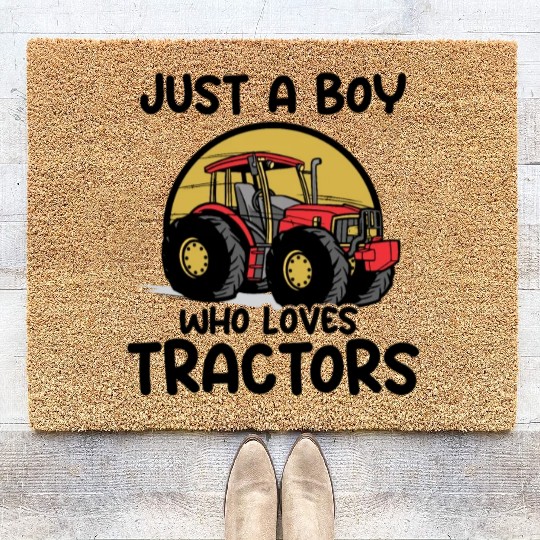 Just A Boy Who Loves Tractor Farm Tractor Farming Coir Doormats