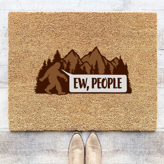 Bigfoot ew people quote Coir Doormats