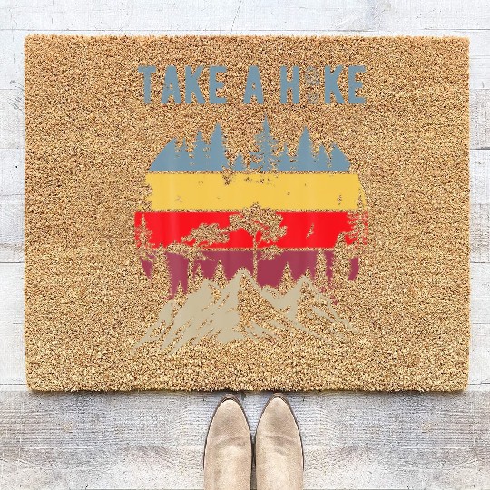 Hiking Nature Hike Hiker Outdoor Funny Take a Hike Coir Doormats