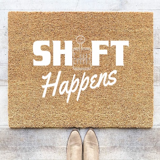 Shift Happens Car Gear Racing Street Car Guy Drift Coir Doormats