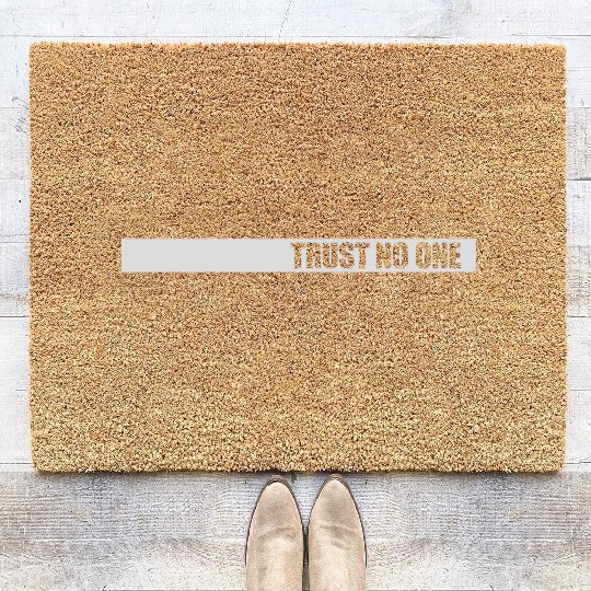 trust no one quote Coir Doormats