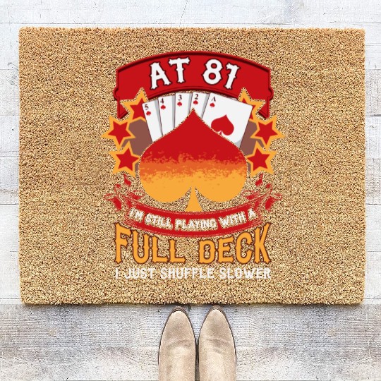 81 Year Old Birthday Funny Playing Card Saying Coir Doormats
