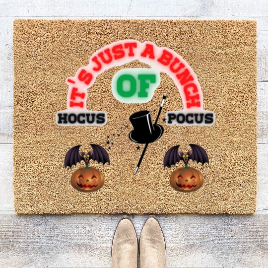 It's Just A Bunch Of Hocus Pocus Coir Doormats