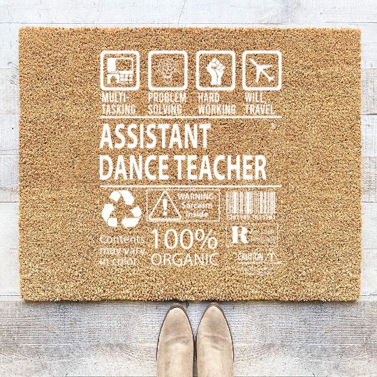 Assistant Dance Teacher Coir Doormats - Multitasking Job