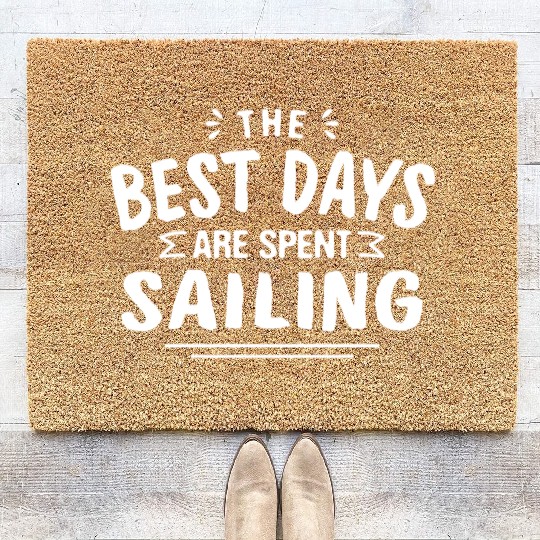 The Best Days Are Spent Sailing Summer Sail Boat Coir Doormats