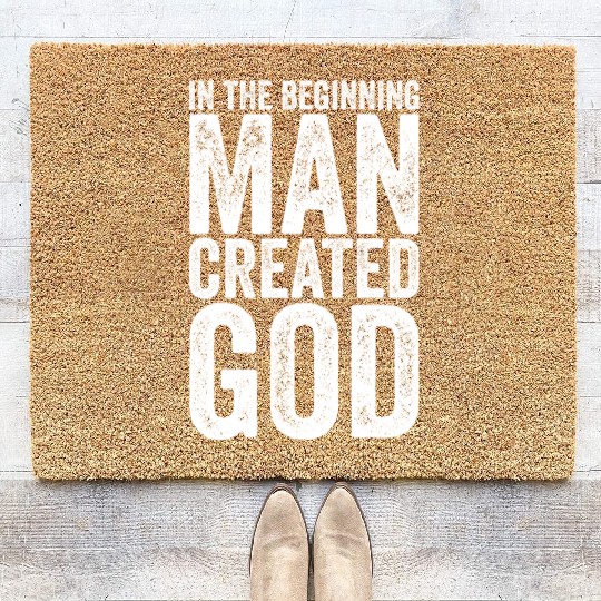 Atheism Man created God funny Atheist Coir Doormats