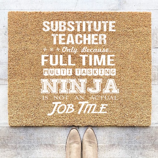 Substitute Teacher Coir Doormats - Multitasking Ninja Jo