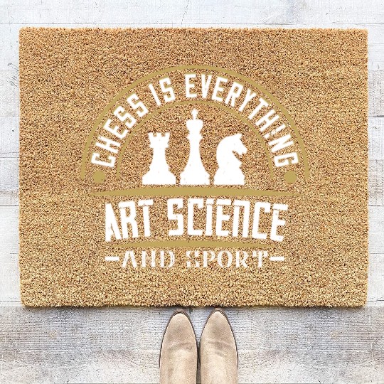 Chess is everything art, science and sport Coir Doormats