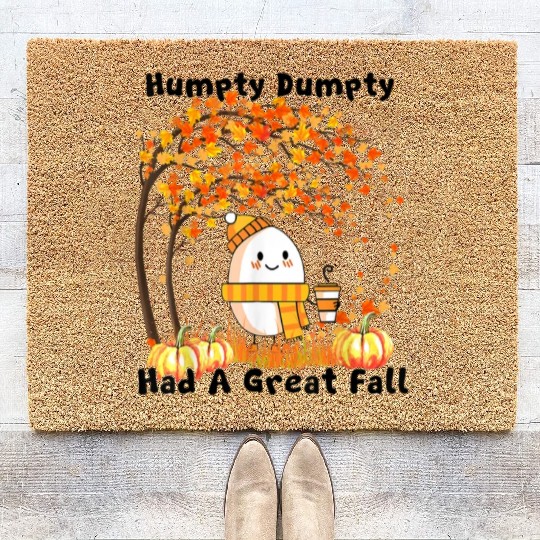 Humpty Dumpty Had A Great Fall Thanksgiving Autumn Coir Doormats
