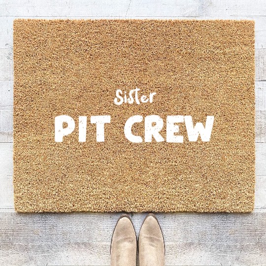 Sister Pit Crew - Sister Coir Doormats